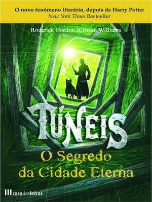 cover image of Túneis--O Segredo da Cidade Eterna--Livro 1
